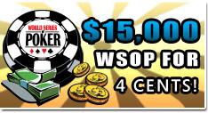 $15,000 WSOP for 4 cents at Action Poker