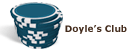 Doyle's Club  Level of Poker VIP Program